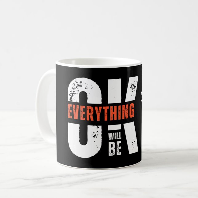 Motivational Quote Coffee Mug (Front Left)