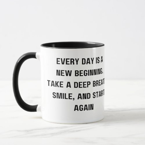 Motivational Quote coffee mug