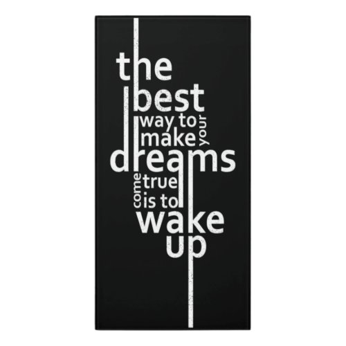 Motivational Quote Door Sign