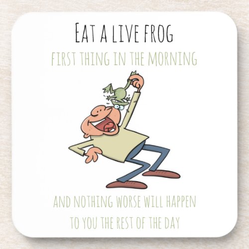 Motivational Quote Eat A Live Frog Funny Cartoon Beverage Coaster