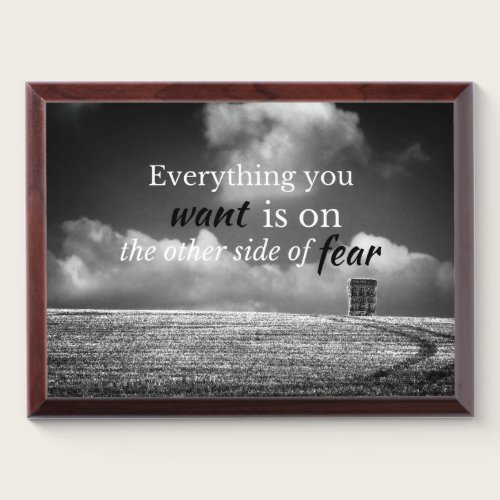 Motivational Quote: Everything you want is on... Award Plaque