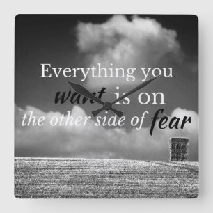 Motivational Quote: Everything you want is on... Square Wall Clock