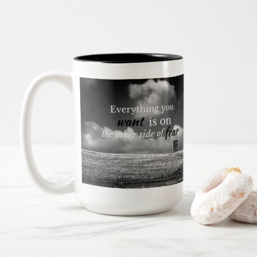 Motivational Quote: Everything you want is on... Two-Tone Coffee Mug