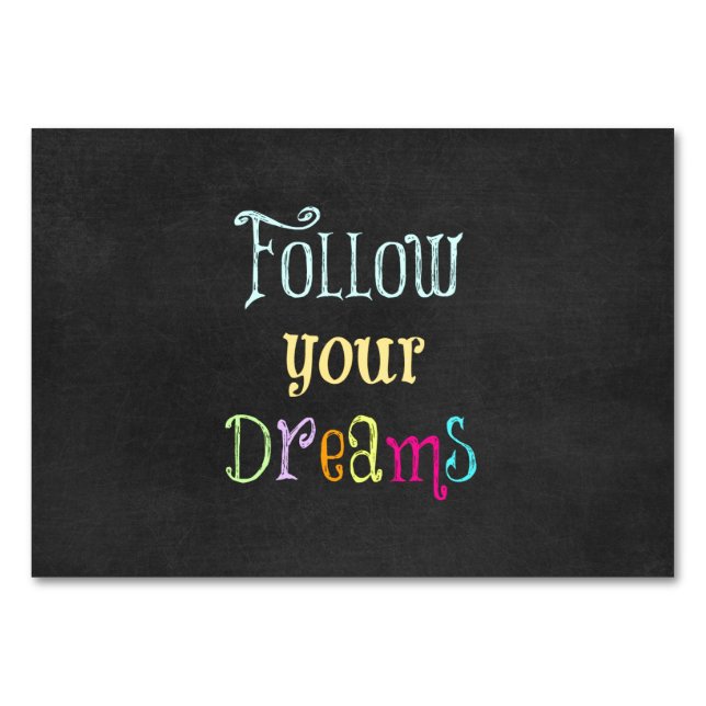 Motivational Quote: Follow Your Dreams Table Number (Front)