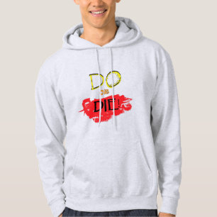 Motivational Quote  Hodi  Hoodie