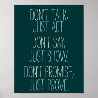 Motivational Quote Just Prove Poster