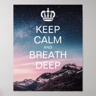 Motivational Quote Keep Calm and Breath Deep Poste Poster