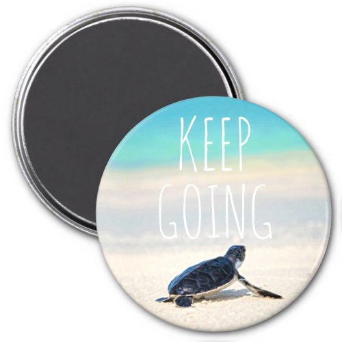 Motivational Quote Keep Going Turtle Beach  Magnet