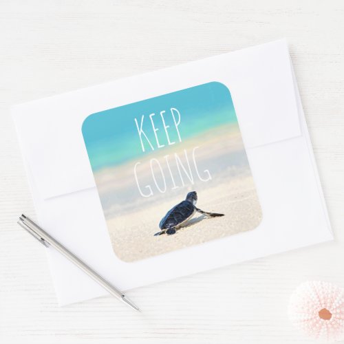 Motivational Quote Keep Going Turtle Beach Square Sticker