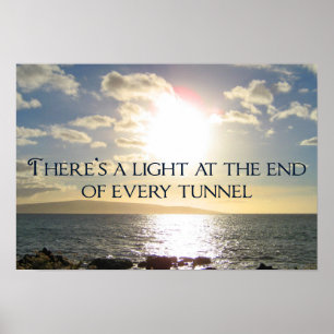 Motivational Quote Light at the End of the Tunnel Poster