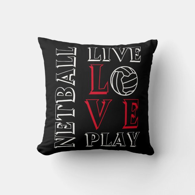 Motivational Quote Live Love Play Netball Throw Pillow (Front)
