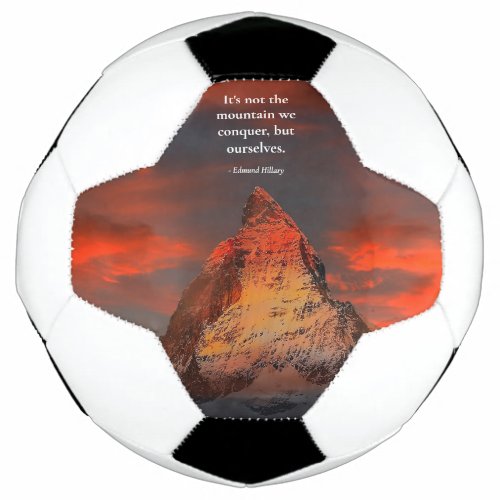 Motivational Quote Mount Everest Orange Sunrise  Soccer Ball