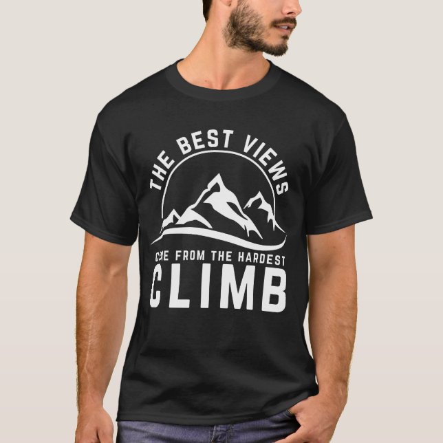 Motivational Quote Mountains T-Shirt (Front)