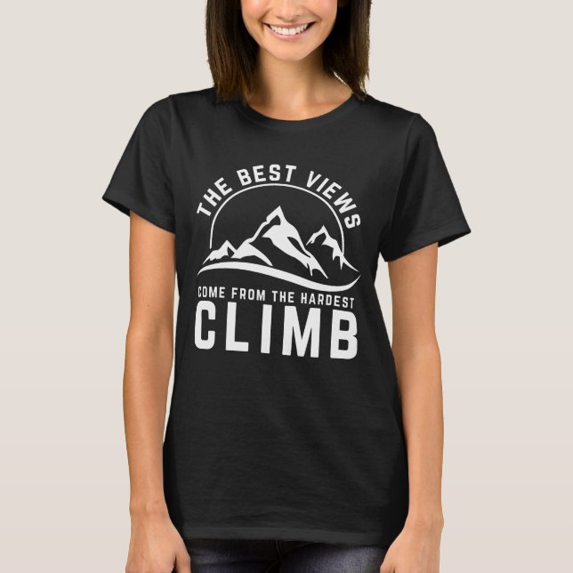Motivational Quote Mountains T-Shirt (Front)