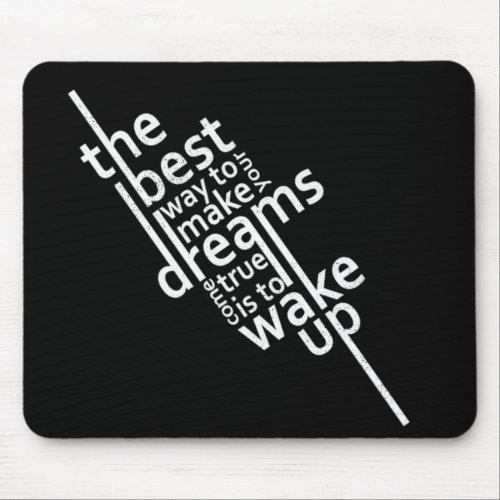 Motivational Quote Mouse Pad