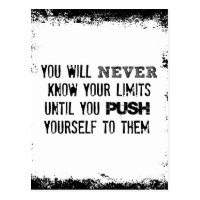 Motivational  Quote: Never know your limits Postcard