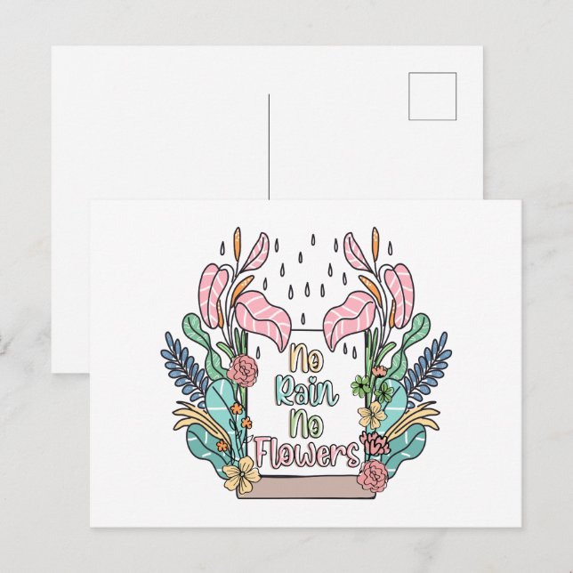Motivational Quote No Rain No Flowers  Postcard (Front/Back)