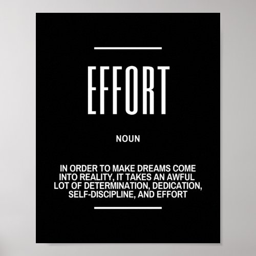 Motivational Quote On Effort Poster