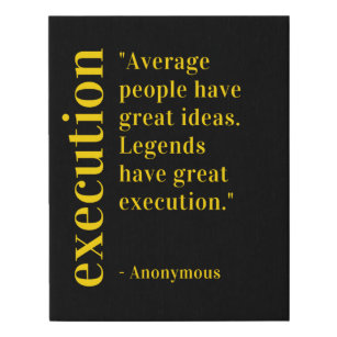 Motivational Quote On EXECUTION Faux Canvas Print