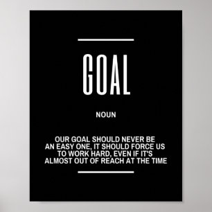 Motivational Quote On Having a Goal Poster