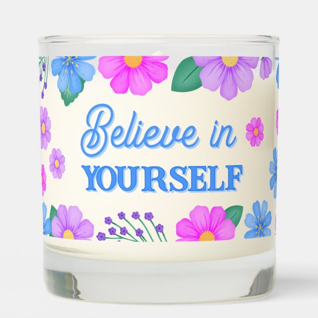 Motivational Quote Pastel Floral Believe Scented Candle (Front)