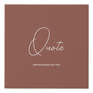 Motivational Quote Personalize Brown & White Faux Canvas Print