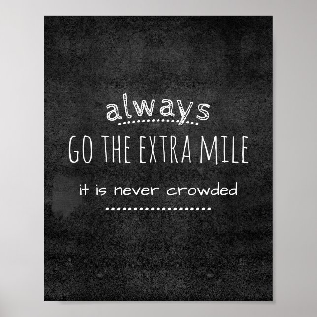 motivational quote poster go the extra mile (Front)