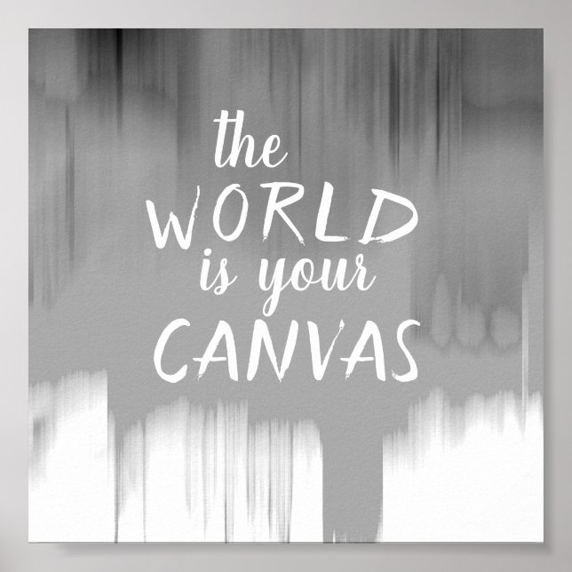 motivational quote poster the world is your canvas (Front)