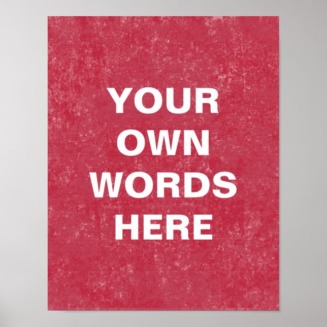 Motivational  Quote Poster, Your Own Words Here Poster (Front)