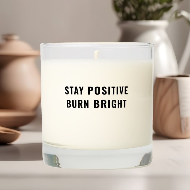 Motivational Quote Stay Positive Minimal  Scented Candle (Creator Uploaded)