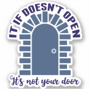 Motivational Quote Stay Positive Not Your Door Sticker
