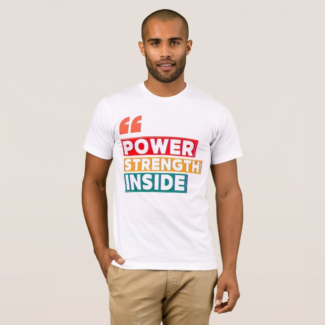 Motivational Quote T-Shirt (Front Full)