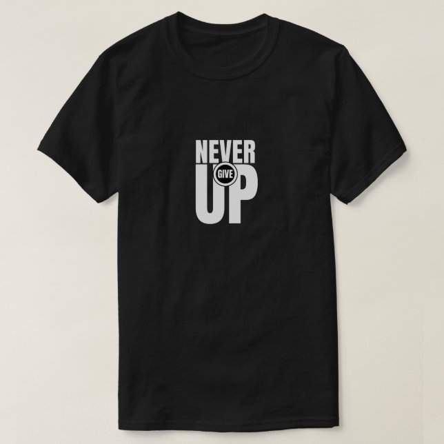 motivational quote T-Shirt (Design Front)
