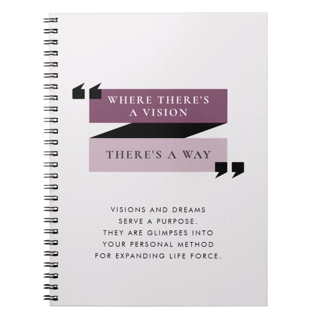 Motivational Quote Visions and Dreams Journaling Notebook (Front)
