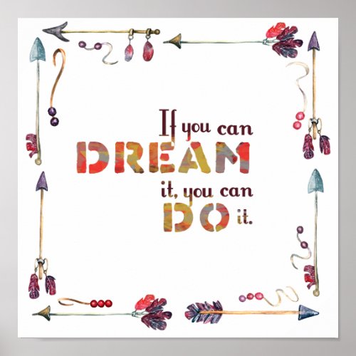 Motivational Quote You Can Do it Bohemian Arrows Poster