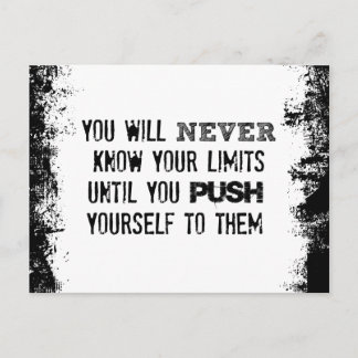 Motivational Quote: You will never know your limit Postcard