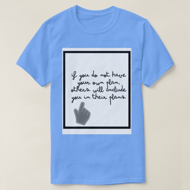 Motivational quotes 69 T-Shirt (Design Front)