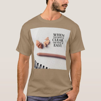 Motivational quotes 74 T-Shirt