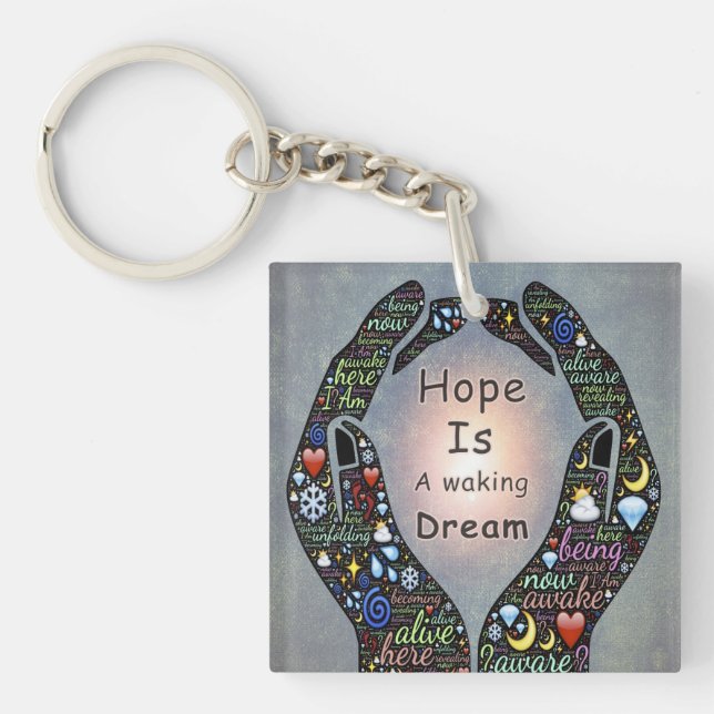 Motivational quotes about Dreams and hopes Keychain (Front)