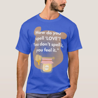 Motivational Quotes About Life Positive Quotes 11 T-Shirt