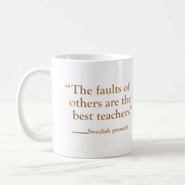 Motivational quotes about life positive slogan coffee mug (Left)