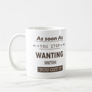 motivational quotes about life sayings coffee mug