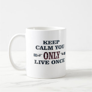 motivational quotes about life sayings coffee mug