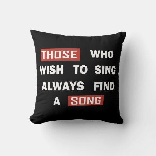 Motivational quotes about life sayings throw pillow