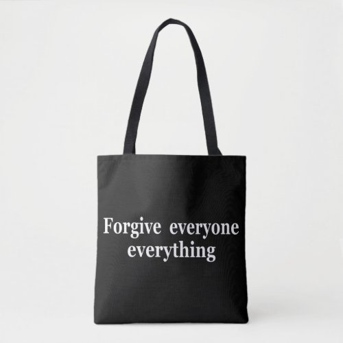 Motivational quotes about life sayings tote bag