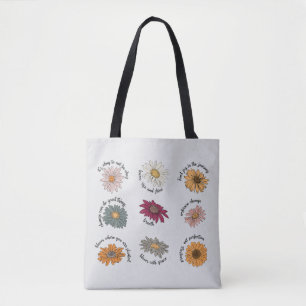 Motivational Quotes Floral Flower Multicolor Bloom Tote Bag