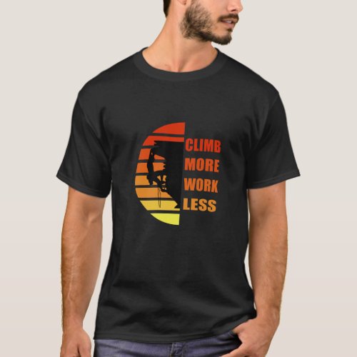 motivational quotes for climbers T_Shirt