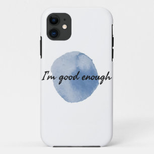motivational quotes for life appreciation iPhone 11 case