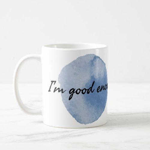 motivational quotes for life appreciation coffee mug