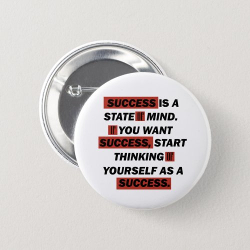 motivational quotes for success in life button